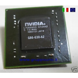 G86-630-A2 NVIDIA BGA ITALIA  Rigenerato - Disponibile in Italia