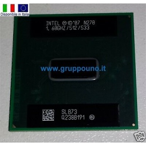 Intel N270 1.60GHZ/512/533 SLB73 CPU Processor Nuovo New Disp. in Italia
